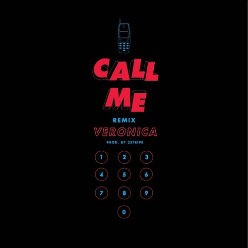 Call Me (remix) Veronica, Nav, Metro Boomin
