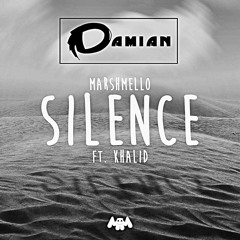 Marshmello - Silence Ft Khalid (Dj Damian Remix)