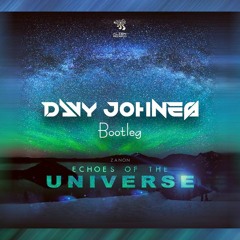 Zanon - Echoes Of The Universe (Davy Johnes Bootleg)