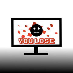 You Lose