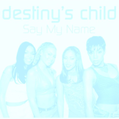 Say My Name RMX