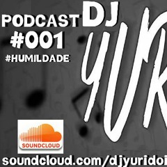 =PODCAST#001 DJ YURI DO ITR = PARTICIPAÇÃO LEQ SAMBA