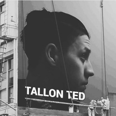 Tallon Ted- Deep