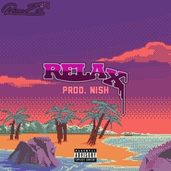 RAZO97 - Relax (Prod. Nish) [Thizzler.com Exclusive]