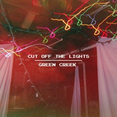 Cut Off The Lights