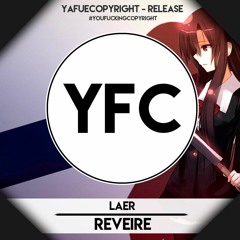 LAER - Reveire [YFC Release]