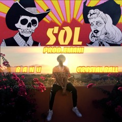SOL Feat. Cristobal (Prod. BeatsByEmani)