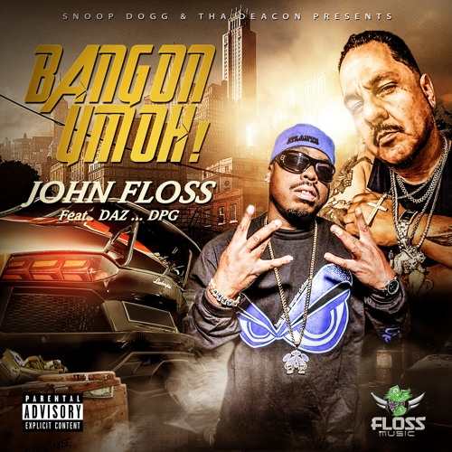 Bang On Um OH ! Feat,.   Daz Produced By Daz
