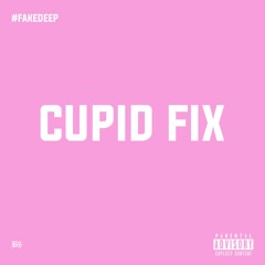 Cupid Fix