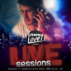 Live Sessions - Episode 17 (WARM UP @ The Week SP)