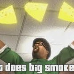 What Does Big Smoke Say?