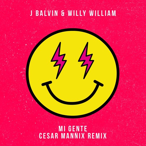J blvin & Willy Will i am - Mi Gente (Cesar Mannix Remix)