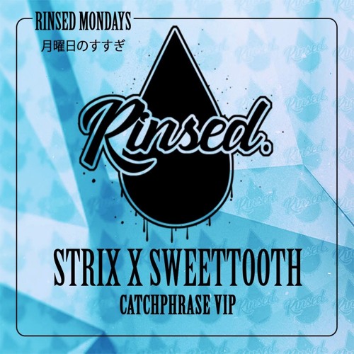STRIX X SWEETTOOTH - CATCHPHRASE VIP (FREE DOWNLOAD)