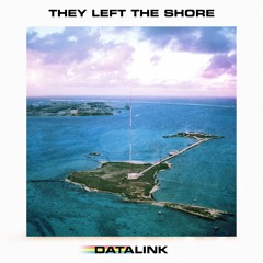 They Left The Shore
