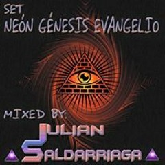 NEON GENESIS EVENGELIO -MIXED BY:(JULIAN SALDARRIAGA )SET2K17 FREEEE -BUY