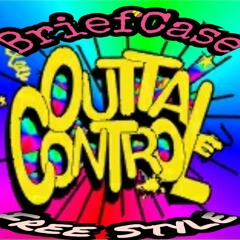 Outta Control  freestyle