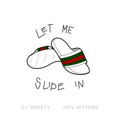 Slide In By DJ Skeety