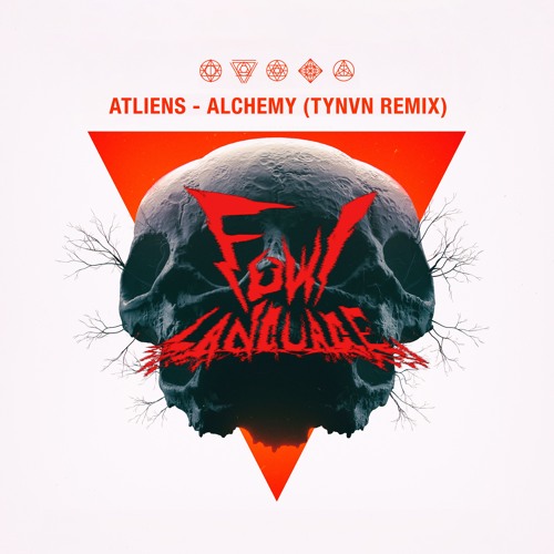 Alchemy (TYNAN Remix) [Fowl Language Jersey Flip]