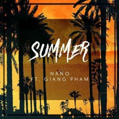 NANO! Feat. Giang Pham - Summer (Radio Edit)
