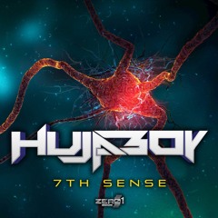 Hujaboy - The 7th Sense (Zero1 Music Single - ZOMEP019)