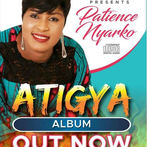 Patience Nyarko - Atigya