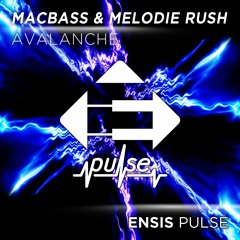 Macbass & Melodie Rush - Avalanche (OUT NOW)