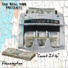 Flexxington - "Count It Up"