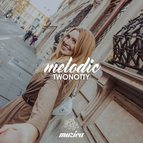 TwoNotty - Melodic
