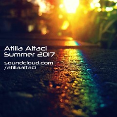 Atilla Altaci - Summer 2017