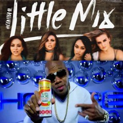 Little Mix - No More Sad Songs - Flo Rida - My House - Mashup Remix(FREE DOWNLOAD)