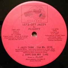 KC Flightt - Let's Get Jazzy (Dope Mix)