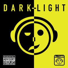 DJ TUMZ DARK - LIGHT MIX DJ TUMZ