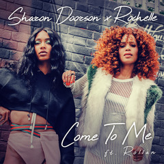 Sharon Doorson x Rochelle - Come To Me ft. ROLLÀN