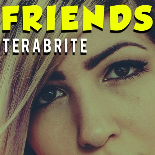Friends - Justin Bieber & BloodPop® (TeraBrite Rock Cover)