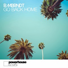 Rembrandt - Go Back Home