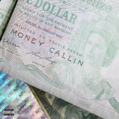 JayLifted - Money Callin (Feat. Rockie Fresh) (Prod. The Cratez)