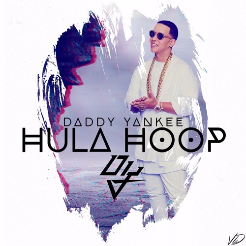 Stream (95) - Hula Hoop - Daddy Yankee - Jesus Garcia by Jesus Garcia |  Listen online for free on SoundCloud