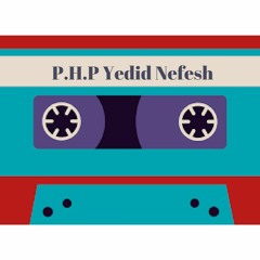 PHP Yedid Nefesh