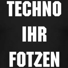 Tim Inkk - Techno Ihr FOTZEN