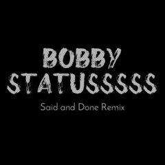 Said & Done Remix/Radio  (Produced By: II Tre)