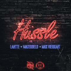 Lantte, Waterbeld & Max Vierkant - Hussle