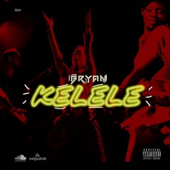Bryan - Kelele