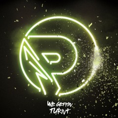 Patrick Perfetto - We Gettin Turnt [Premiere]