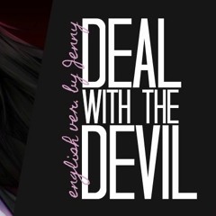 Deal with the Devil - english ver. by Jenny (Kakegurui OP)