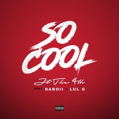 So Cool Ft. SOB x RBE (Daboii & Lul G)