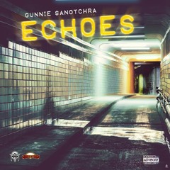 ECHOES  (PRODUCED BY SPIT SAVAGE)