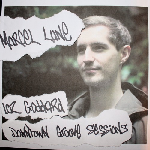 Downtown Groove Sessions 053 w/ Marcel Lune (August 2017)
