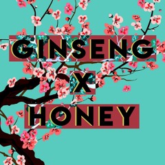 Ginseng x Honey