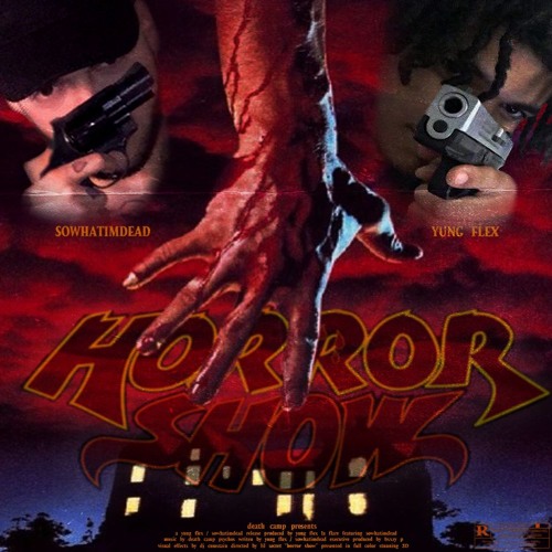 SOWHATIMDEAD x YUNG FLEX - HORROR SHOW