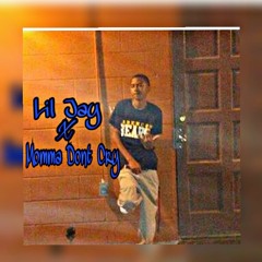 LIL JAY MOMMA DONT CRY